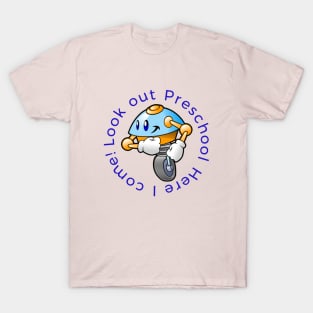 Look Out Preschool Here I Come! Funny Robot T-Shirt